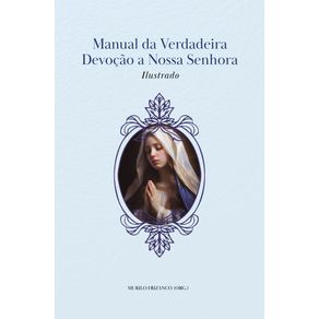 Manual-da-Verdadeira-Devocao-a-Nossa-Senhora