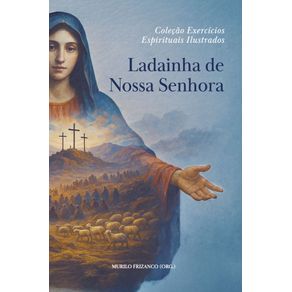 Exercicios-Espirituais:-Ladainha-de-Nossa-Senhora