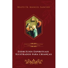 Exercicios-Espirituais-Ilustrado-para-Criancas--Exercicios-Preparatorios-para-a-Primeira-Comunhao