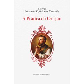 Exercicios-Espirituais--Pratica-da-Oracao