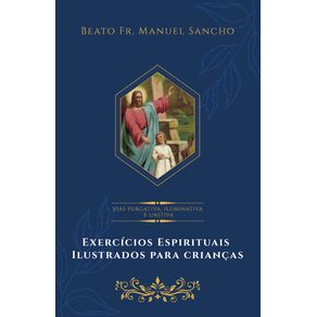 Exercicios-Espirituais-Ilustrado-para-Criancas--Vias-Purgativa-Iluminativa-e-Unitiva