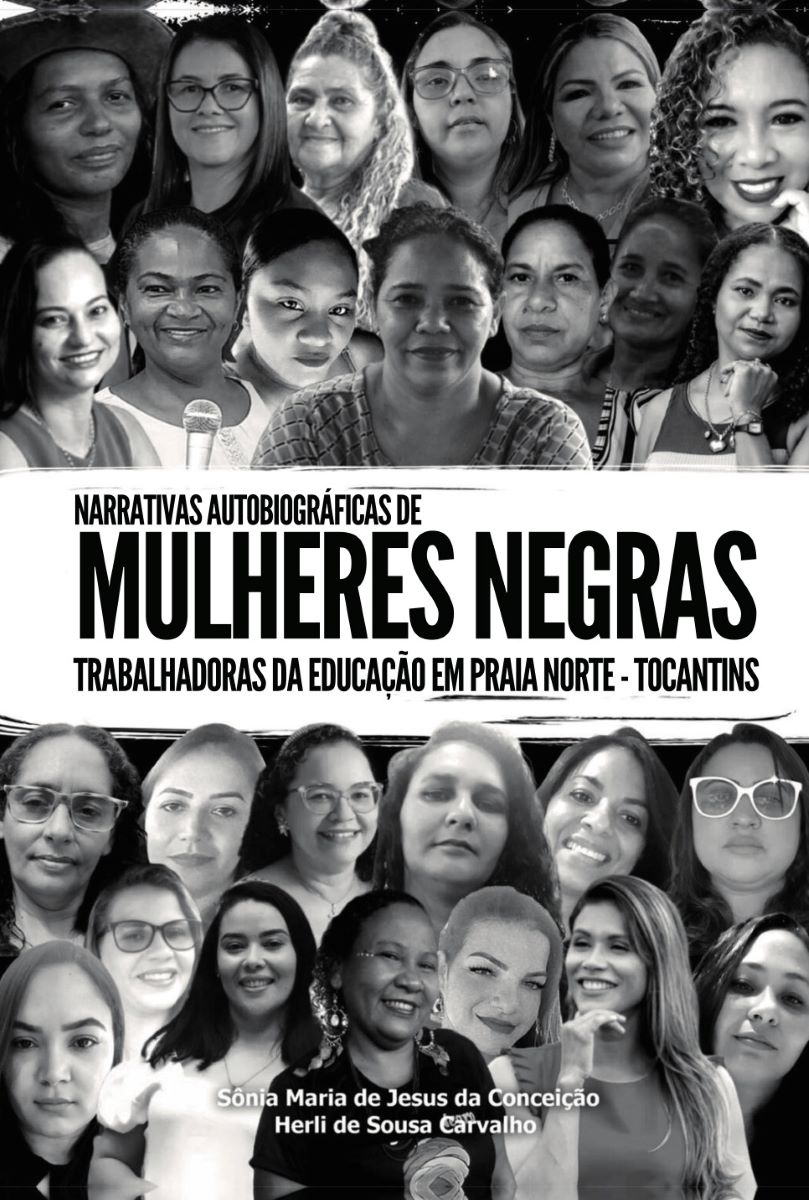 Capa do livro Narrativas Autobiográficas de Mulheres Negras Trabalhadoras da Educação em Praia Norte Tocantins