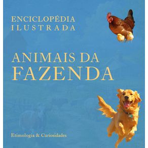 Enciclopedia-Ilustrada--Animais-da-Fazenda
