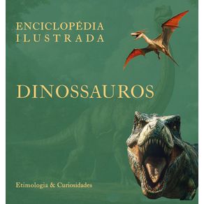 Enciclopedia-Ilustrada--Dinossauros