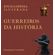 Enciclopedia-Ilustrada--Guerreiros-da-Historia