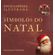 Enciclopedia-Ilustrada--Simbolos-do-Natal