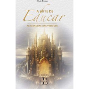 A-Arte-de-Educar-as-Criancas-na-Virtude