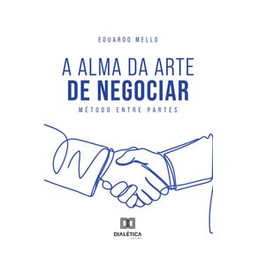 A-Alma-da-Arte-de-Negociar