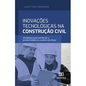 Inovacoes-Tecnologicas-na-Construcao-Civil