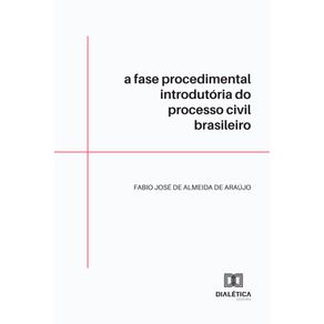 A-fase-procedimental-introdutoria-do-processo-civil-brasileiro