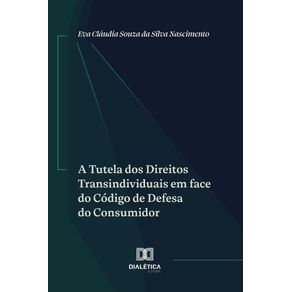 A-Tutela-dos-Direitos-Transindividuais-em-face-do-Codigo-de-Defesa-do-Consumidor