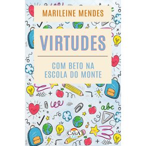 VIRTUDES-COM-BETO-NA-ESCOLA-DO-MONTE