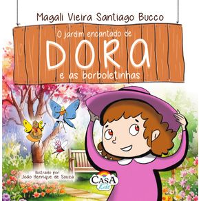 O-Jardim-Encantado-De-Dora-E-As-Borboletinhas