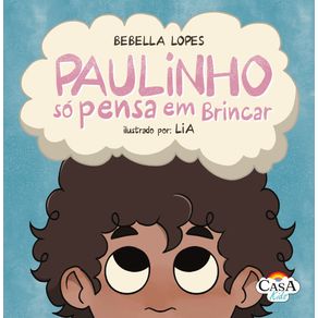 Paulinho-so-pensa-em-brincar