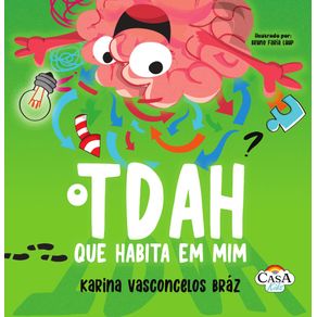 O-tdah-que-habita-em-mim