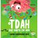 O-tdah-que-habita-em-mim
