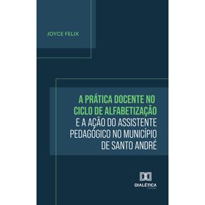 A-Pratica-Docente-no-Ciclo-de-Alfabetizacao-e-a-Acao-do-Assistente-Pedagogico-no-Municipio-de-Santo-Andre