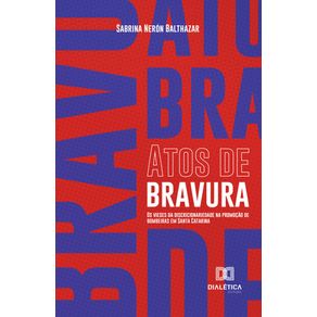 Atos-de-bravura---Os-vieses-da-discricionariedade-na-promocao-de-bombeiras-em-Santa-Catarina