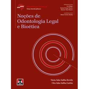 Nocoes-de-Odontologia-Legal-e-Bioetica