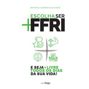 Escolha-ser---FFRI-e-seja---livre-todos-os-dias-da-sua-vida