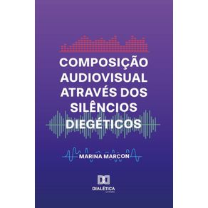Composicao-Audiovisual-atraves-dos-Silencios-Diegeticos