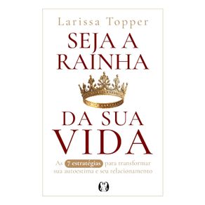 Seja-a-rainha-da-sua-vida-2507-