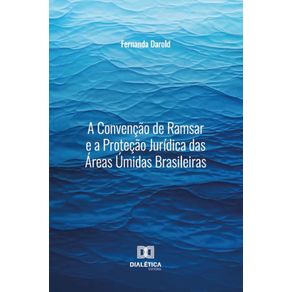 A-Convencao-de-Ramsar-e-a-Protecao-Juridica-das-Areas-Umidas-Brasileiras