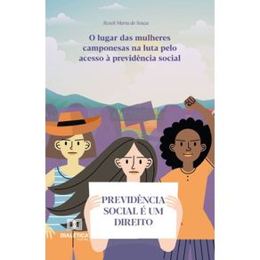 O-Lugar-das-Mulheres-Camponesas-na-Luta-pelo-Acesso-a-Previdencia-Social-em-Anos-Recentes