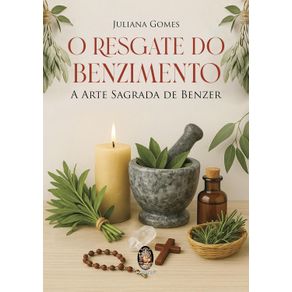 O-resgate-do-benzimento