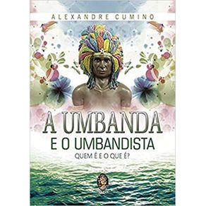 A-Umbanda-e-o-umbandista