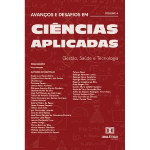 Avancos-e-Desafios-em-Ciencias-Aplicadas--Gestao-Saude-e-Tecnologia-–-Volume-4