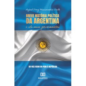Breve-historia-politica-da-Argentina-e-de-seus-governantes