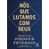 Nos-que-lutamos-com-Deus-3006-