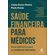 Saude-financeira-para-medicos-3005-