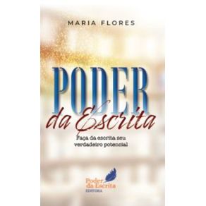Poder--da-Escrita--Faca-da-sua-escrita-seu-verdadeiro-potencial-