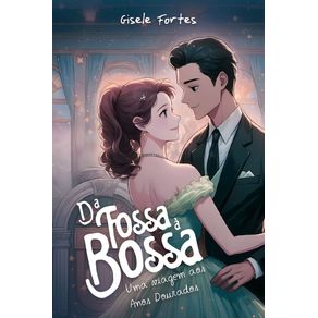 Da-fossa-a-bossa--Uma-viagem-pelos-Anos-Dourados