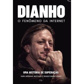 DIANHO-O-FENOMENO-DA-INTERNET