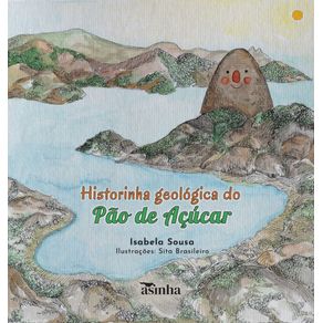 Historinha-geologica-do-Pao-de-Acucar