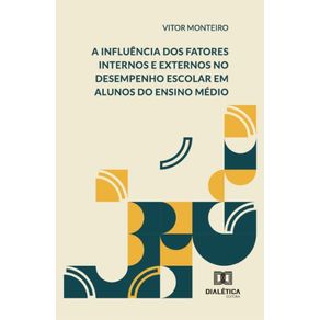 A-influencia-dos-fatores-internos-e-externos-no-desempenho-escolar-em-alunos-do-ensino-medio
