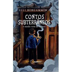Contos-subterraneos:-o-medo-vem-de-dentro