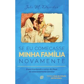 Se-eu-comecasse-minha-familia-novamente