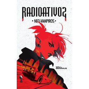 Radioativos:-Neo-Vampiros