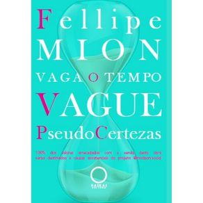 Vaga-o-tempo---Vague-Pseudocertezas