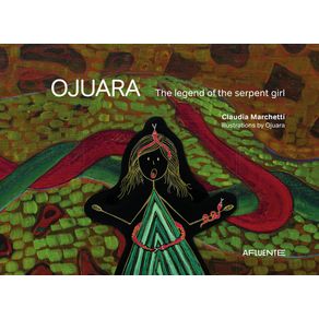 Ojuara:-The-legend-of-the-serpent-girl
