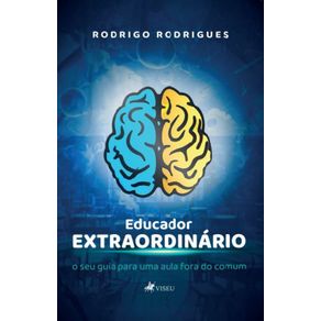 Educador-Extraordinario--o-seu-guia-para-uma-aula-fora-do-comum