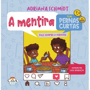 A-mentira-tem-pernas-curtas.-Fale-sempre-a-verdade