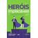 Herois-Implacaveis---Volume-4