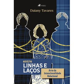 Entre-Linhas-e-Lacos--Arte-da-Intencionalidade-Relacional