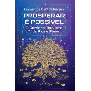Prosperar-e--Possivel--O-Caminho-para-uma-Vida-Rica-e-Plena