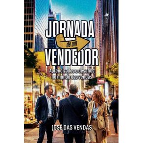 Jornada-de-um-Vendedor:-Aprendizados-e-Desafios-no-Mundo-das-Vendas